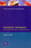 Competitor Intelligence: Strategy, Tools and Techniques for Competitive Advantage