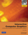 Interactive Computer Graphics: a Top-Down Approach With Shader-Based Opengl
