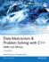 Data Abstraction & Problem Solving With C++: International Edition
