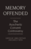 Memory Offended: the Auschwitz Convent Controversy