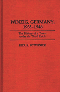 Winzig, Germany, 1933-1946: The History of a Town under the Third Reich