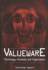 Valueware: Technology, Humanity and Organization