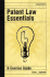 Patent Law Essentials: a Concise Guide
