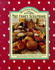 The Cook's Scrapbook: Secrets From Our Grandmothers' Kitchens, Rediscovered for Today's Cooks