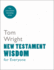 New Testament Wisdom: for Everyone