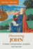 Discovering John: Content, Interpretation, Reception