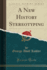 A New History Stereotyping (Classic Reprint)