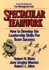 Spectacular Teamwork: How to Develop the Leadership Skills for Team Success