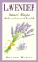 Lavender: Nature's Way to Relaxation and Health
