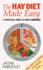 The Hay Diet Made Easy: a Practical Guide to Food Combining