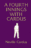A Fourth Innings With Cardus