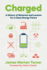 Charged: a History of Batteries and Lessons for a Clean Energy Future (Weyerhaeuser Environmental Books)
