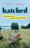 Hatched: Dispatches From the Backyard Chicken Movement