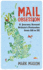 Mail Obsession: a Journey Round Britain By Postcode