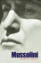 Mussolini: a New Life