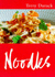 Classic Ck: Noodles (Classic Cooks)