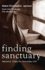 Finding Sanctuary: Monastic Steps for Everyday Life