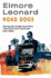 Road Dogs / Elmore Leonard
