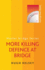 More Killing Defence at Bridge