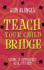 Teach Your Child Bridge