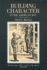 Building Character in the American Boy: the Boy Scouts, Ymca, and Their Forerunners, 1870-1920