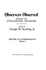 Observers Observed: Essays on Ethnographic Fieldwork (Volume 1) (History of Anthropology)