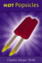 Hot Popsicles (Wisconsin Poetry Series)