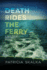 Death Rides the Ferry (a Dave Cubiak Door County Mystery)