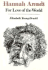 Hannah Arendt: for Love of the World