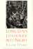 Long Day's Journey Into Night