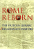 Rome Reborn: the Vatican Library and Renaissance Culture