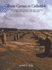 From Carnac to Callanish: the Prehistoric Stone Rows of Britain, Ireland, and Brittany