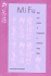 Mi Fu: Style and the Art of Calligraphy in Northern Song China