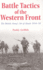 Battle Tactics of the Western Front: the British Army`S Art of Attack, 1916-18