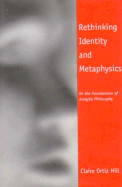 Rethinking Identity and Metaphysics: on the Foundations of Analytic Philosophy