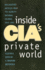 Inside Cia's Private World: Declassified Articles From the Agency's Internal Journal, 1955-1992