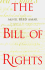 The Bill of Rights: Creation and Reconstruction