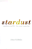 Stardust: Supernovae and Life-the Cosmic Connection