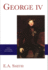 George IV (Yale English Monarchs Series)