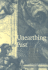 Unearthing the Past: Archaeology and Aesthetics in the Making of Renaissance Culture