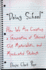 Doing School: How We Are Creating a Generation of Stressed-Out, Materialistic, and Miseducated Students