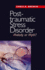 Posttraumatic Stress Disorder: Malady Or Myth? (Current Perspectives in Psychology)