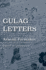 Gulag Letters (Yale-Hoover Series on Authoritarian Regimes)