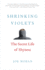 Shrinking Violets: the Secret Life of Shyness
