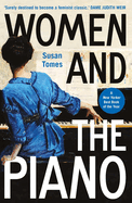 Women and the Piano-a History in 50 Lives