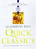 Le Cordon Bleu Quick Classics (Le Cordon Bleu Classics)
