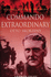 Commando Extraordinary: Otto Skorzeny