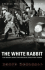 The White Rabbit: Wing Commander F.F.E. Yeo-Thomas (Cassell Military Paperbacks)