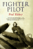 Fighter Pilot: a Personal Record of the Campaign in France 1939-1940