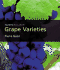 Grape Varieties (Hachette Wine Library)
